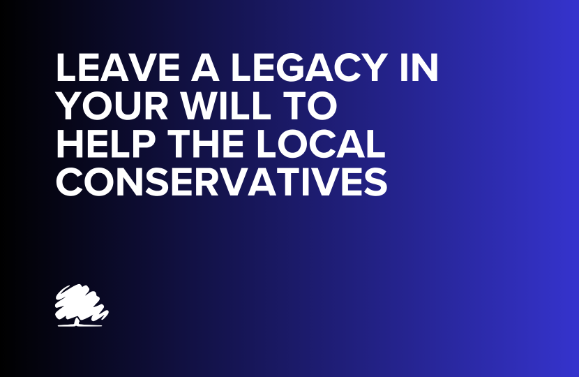 Leave a legacy to the Conservative Party
